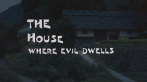 The house where evil dwells 1 1982.JPG